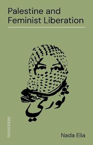 Palestine and Feminist Liberation